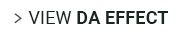 다운타임 케어, DA EFFECT